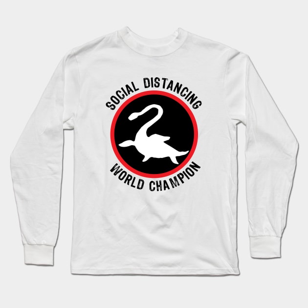 Loch Ness Monster - Social Distancing World Champion Long Sleeve T-Shirt by KodeLiMe